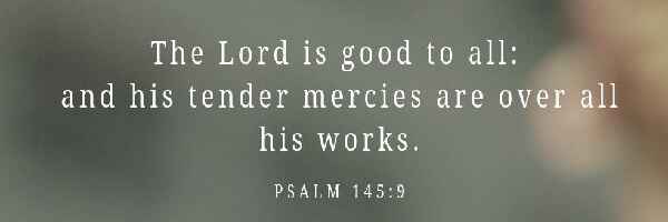 Bible verse Psalms 145:9